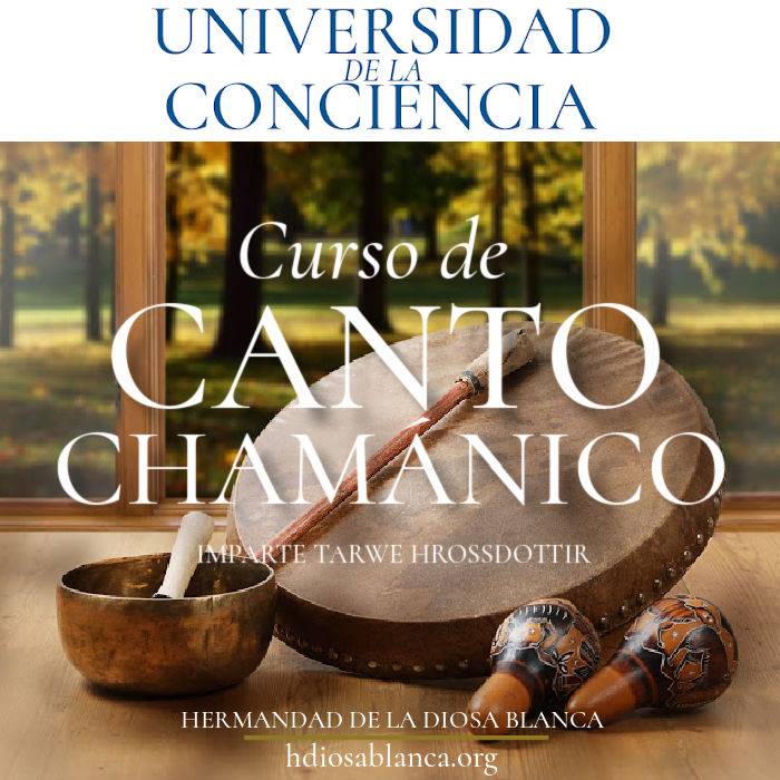 curso de canto chamánico, tambor, sonaja, cantos sagrados