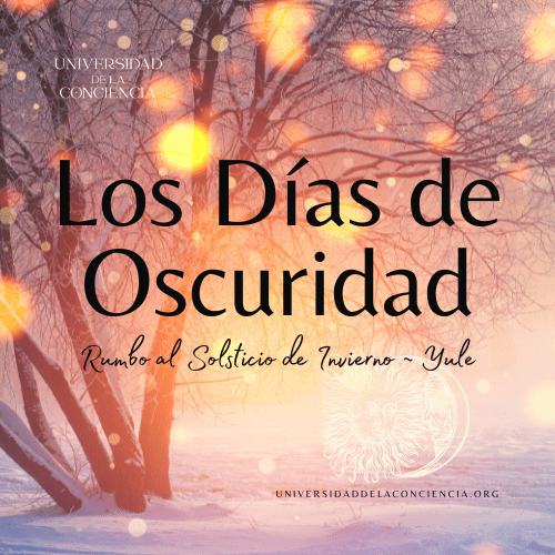 Los Días de Oscuridad~Solsticio de Invierno Yule
