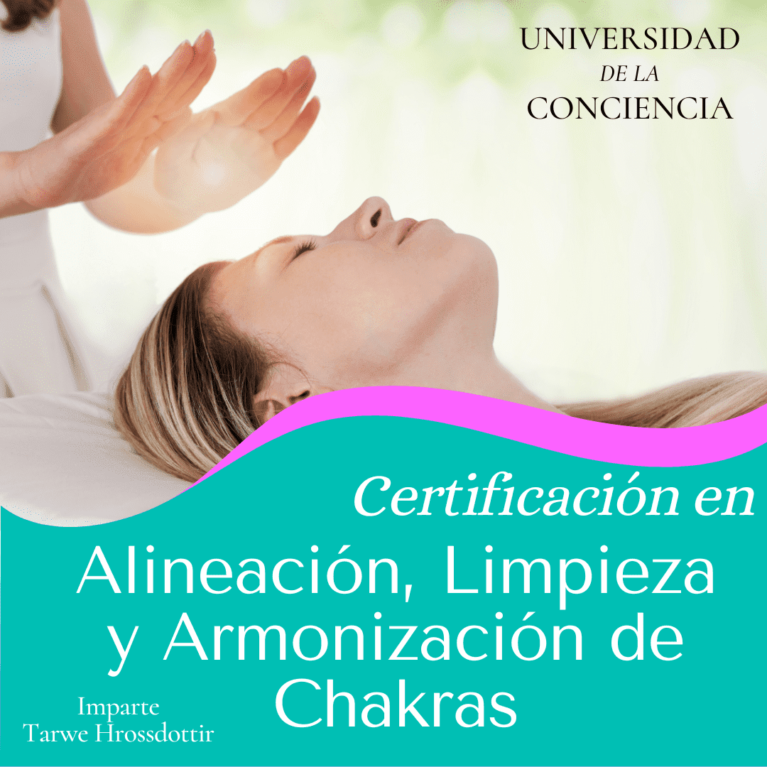 Curso de Alineación de Chakras, Limpieza y Armonización