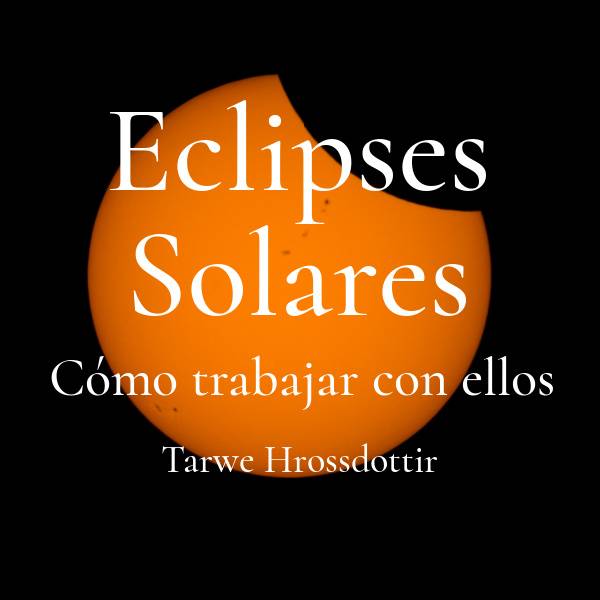 Eclipse Solar: Magia, Astrología, Significado