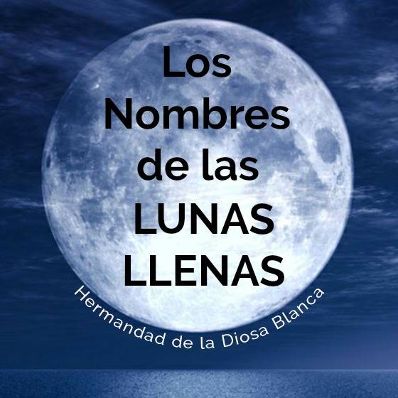 Los Nombres de las Lunas Llenas