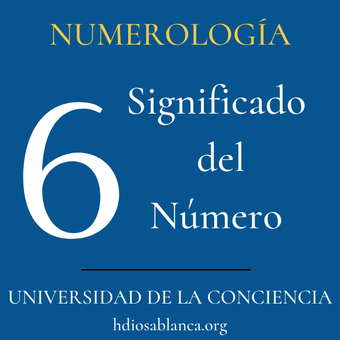 Qué significa el Número 6